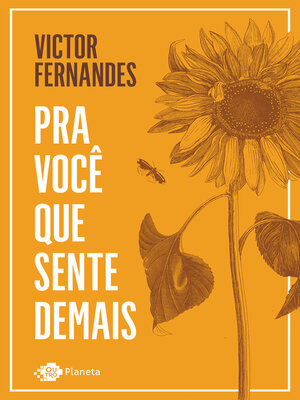 cover image of Pra Você Que Sente Demais
